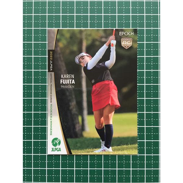 ★EPOCH 2022 JLPGA 女子ゴルフ ROOKIES &amp; WINNERS #56 藤田かれ...