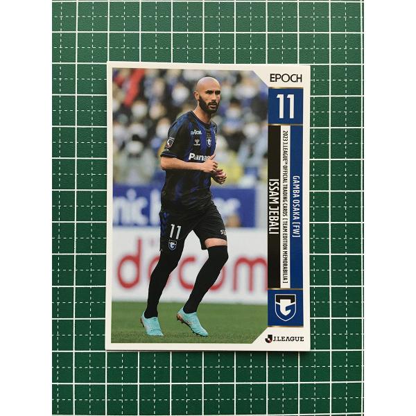 ★EPOCH 2023 Ｊリーグ チームエディション・メモラビリア #GO12 イッサム・ジェバリ［...