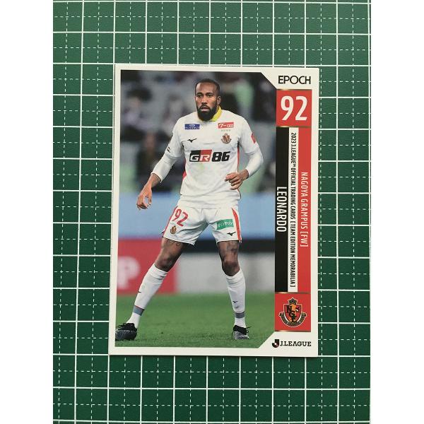 ★EPOCH 2023 Ｊリーグ チームエディション・メモラビリア #NG30 レオナルド［名古屋グ...