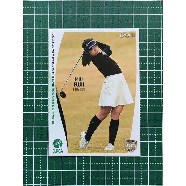 ★EPOCH 2023 JLPGA 女子ゴルフ ROOKIES &amp; WINNERS #45 藤井美羽...