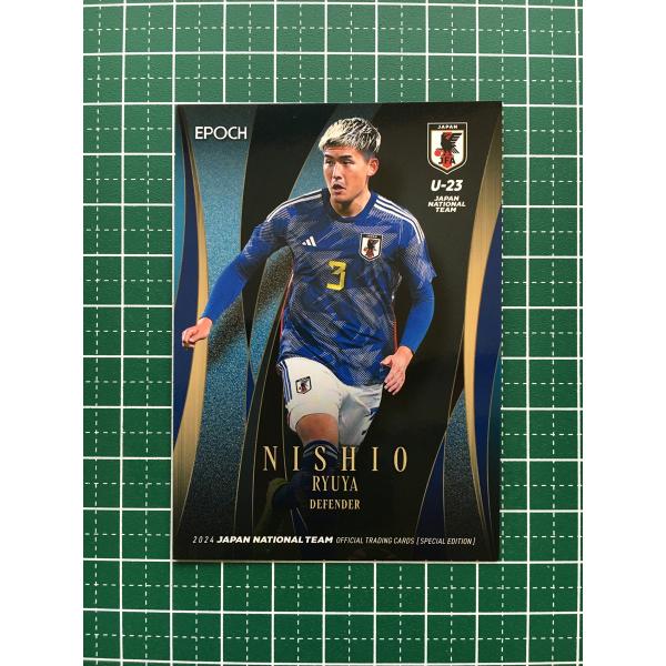 ★EPOCH 2024 サッカー 日本代表 スペシャルエディション #56 西尾隆矢［セレッソ大阪／...