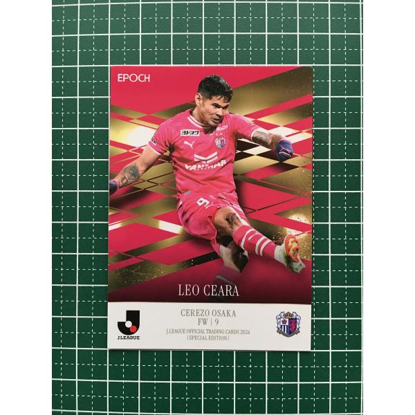 ★EPOCH 2024 Ｊリーグ スペシャルエディション #123 レオ・セアラ［セレッソ大阪］レギ...
