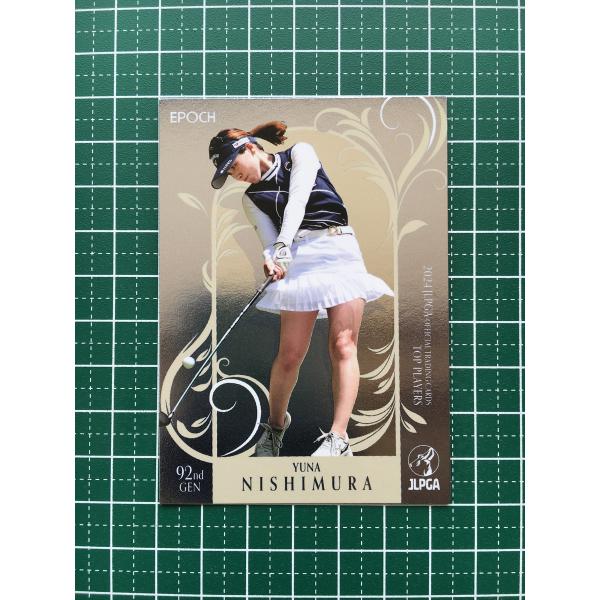 ★EPOCH 2024 JLPGA 女子ゴルフ TOP PLAYERS #55 西村優菜［スターツ］...