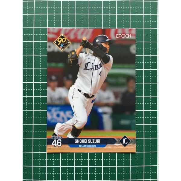 ★EPOCH 2024 NPB プロ野球カード #301 鈴木将平［埼玉西武ライオンズ］レギュラーカ...