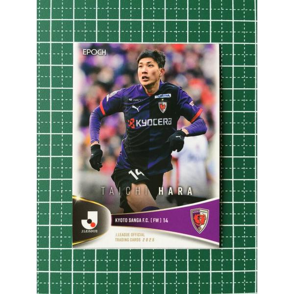 ★EPOCH 2025 Ｊリーグ オフィシャルトレーディングカード #109 原大智［京都サンガＦ....