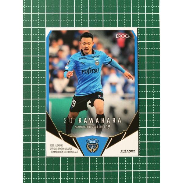 ★EPOCH 2025 Ｊリーグ チームエディション・メモラビリア #KF18 河原創［川崎フロンタ...