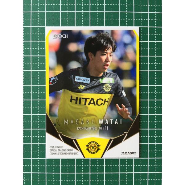 ★EPOCH 2025 Ｊリーグ チームエディション・メモラビリア #KR10 渡井理己［柏レイソル...
