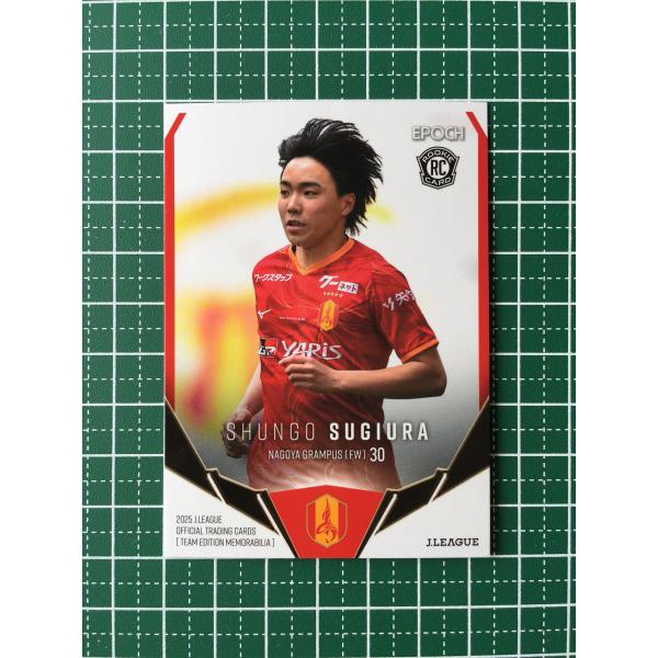 ★EPOCH 2025 Ｊリーグ チームエディション・メモラビリア #NG22 杉浦駿吾［名古屋グラ...