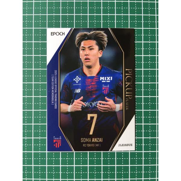 ★EPOCH 2025 Ｊリーグ チームエディション・メモラビリア #TO37 安斎颯馬［ＦＣ東京］...