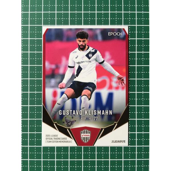 ★EPOCH 2025 Ｊリーグ チームエディション・メモラビリア #VI32 グスタボ・クリスマン...