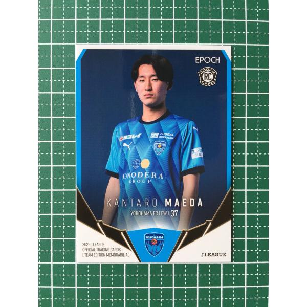 ★EPOCH 2025 Ｊリーグ チームエディション・メモラビリア #YK29 前田勘太朗［横浜ＦＣ...