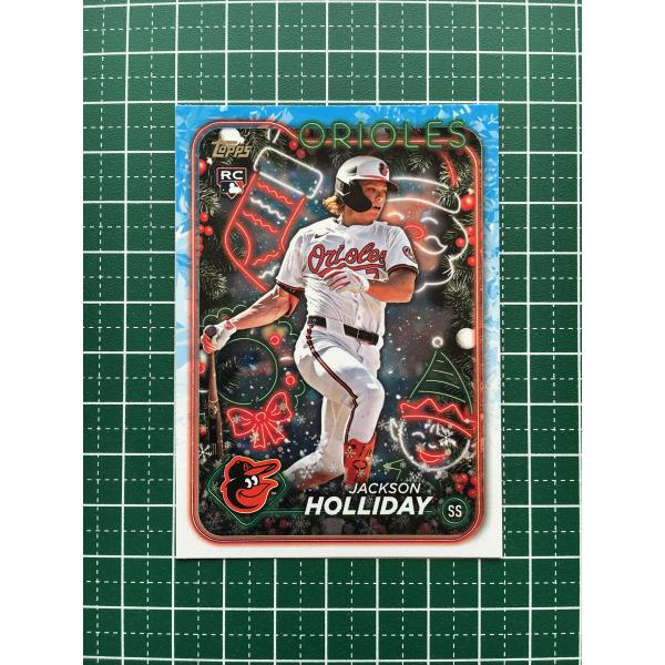 ★TOPPS MLB 2024 HOLIDAY #H50 JACKSON HOLLIDAY［BALT...