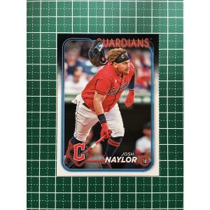 ★TOPPS MLB 2024 SERIES 1 #10 JOSH NAYLOR［CLEVELAND GUARDIANS］ベースカード「BASE」★｜alba-tesoro