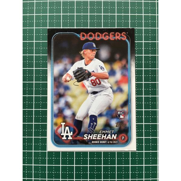★TOPPS MLB 2024 UPDATE #US141 EMMET SHEEHAN［LOS AN...