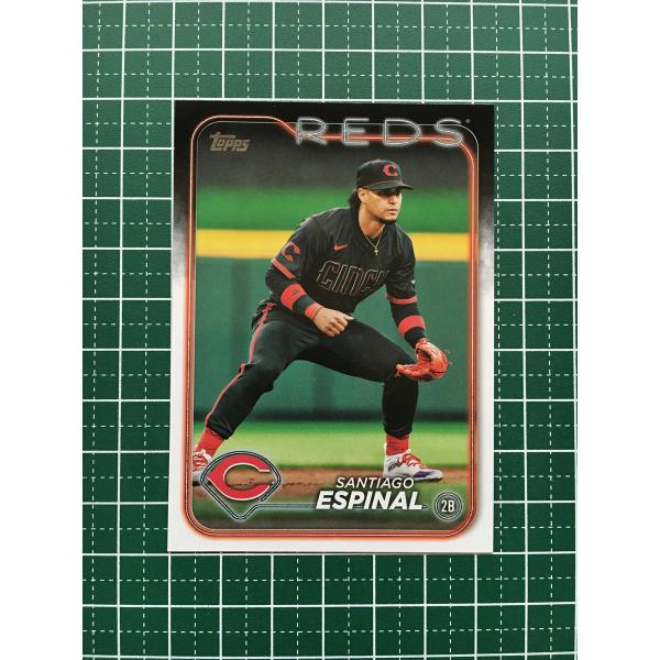 ★TOPPS MLB 2024 UPDATE #US307 SANTIAGO ESPINAL［CIN...