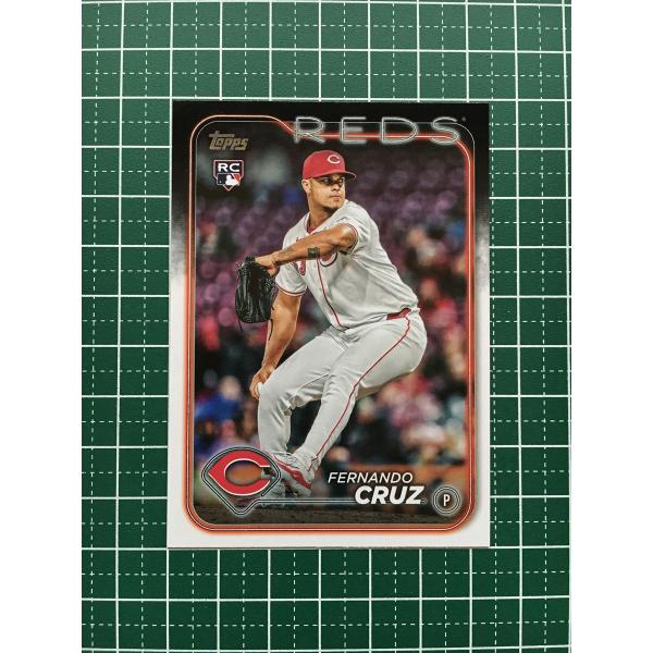 ★TOPPS MLB 2024 UPDATE #US308 FERNANDO CRUZ［CINCIN...