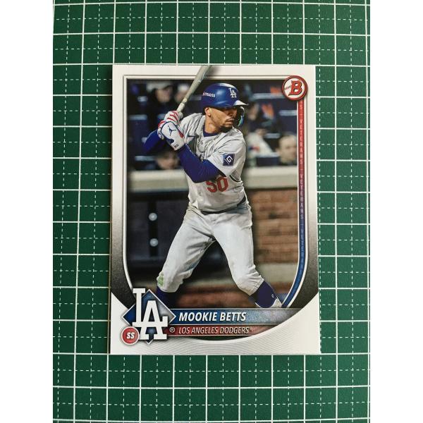 ★TOPPS MLB 2025 BOWMAN #16 MOOKIE BETTS［LOS ANGELE...