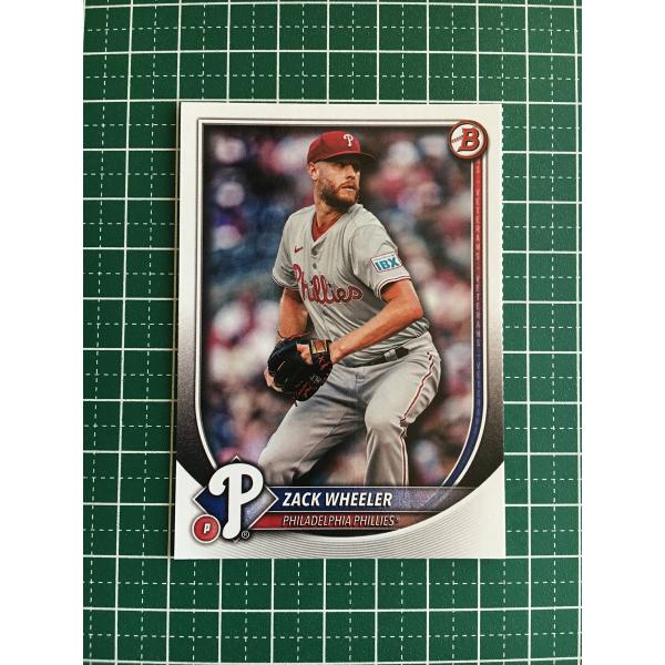 ★TOPPS MLB 2025 BOWMAN #45 ZACK WHEELER［PHILADELPH...