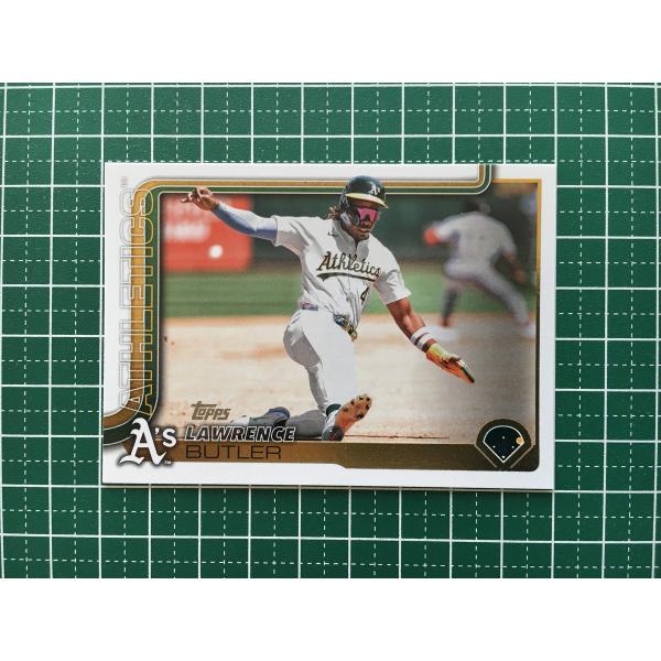 ★TOPPS MLB 2025 SERIES 1 #106 LAWRENCE BUTLER［ATHL...