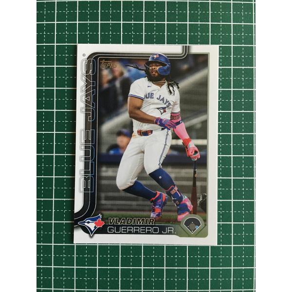 ★TOPPS MLB 2025 SERIES 1 #163 VLADIMIR GUERRERO JR...