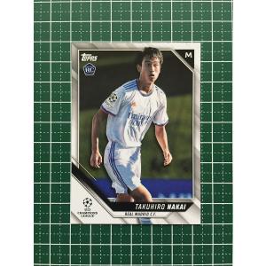 ★TOPPS 2021-22 UEFA CHAMPIONS LEAGUE #64 中井卓大／TAKUHIRO NAKAI［REAL MADRID C.F.］ベースカード「BASE」ルーキー「RC」★｜alba-tesoro