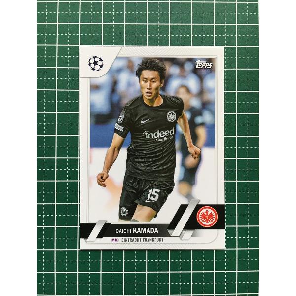 ★TOPPS 2022-23 UEFA CLUB COMPETITIONS #84 鎌田大地／DAI...