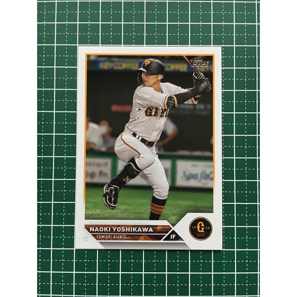 ★TOPPS NPB 2023 #75 吉川尚輝［読売ジャイアンツ／巨人］ベースカード「BASE」★