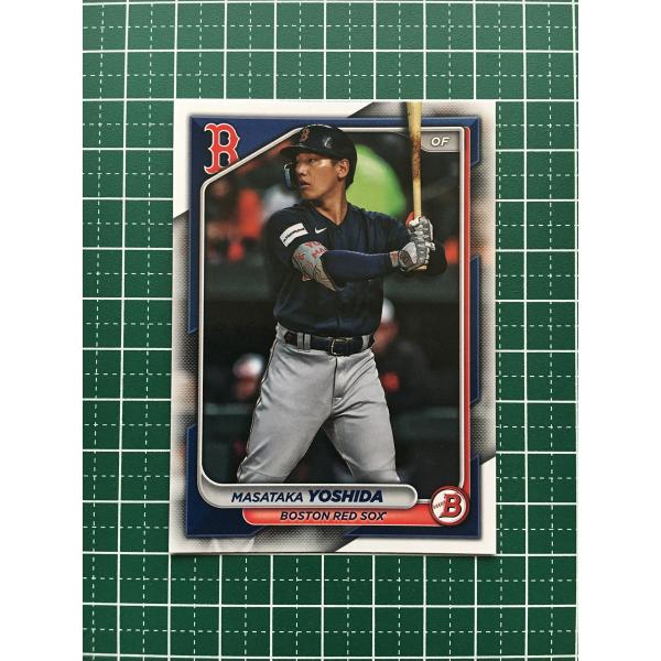 ★TOPPS MLB 2024 BOWMAN #5 吉田正尚／MASATAKA YOSHIDA［BO...