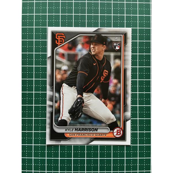 ★TOPPS MLB 2024 BOWMAN #11 KYLE HARRISON［SAN FRANC...