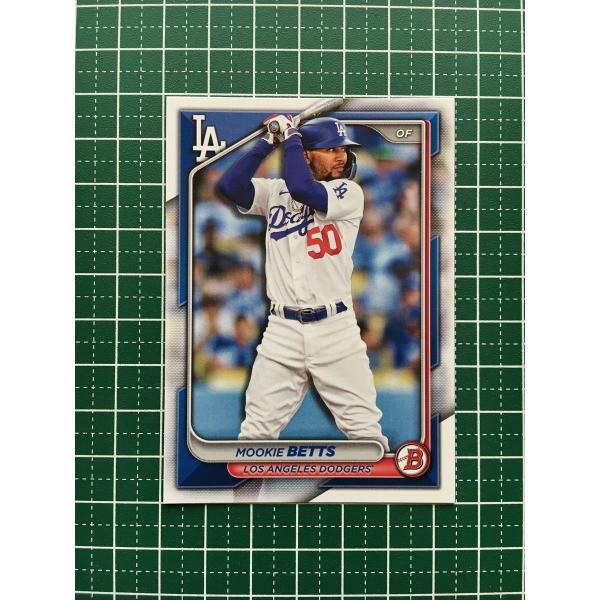 ★TOPPS MLB 2024 BOWMAN #40 MOOKIE BETTS［LOS ANGELE...