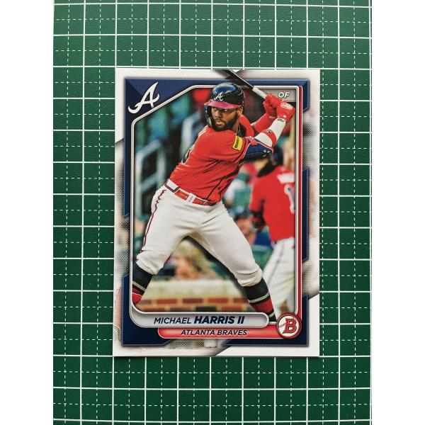 ★TOPPS MLB 2024 BOWMAN #41 MICHAEL HARRIS II［ATLAN...