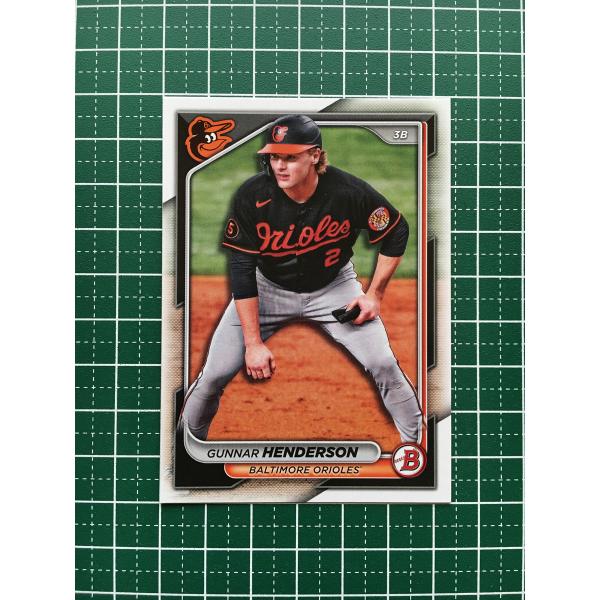 ★TOPPS MLB 2024 BOWMAN #49 GUNNAR HENDERSON［BALTIM...