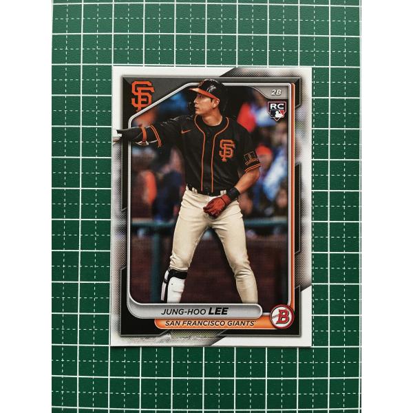 ★TOPPS MLB 2024 BOWMAN #69 李政厚／JUNG-HOO LEE［SAN FR...