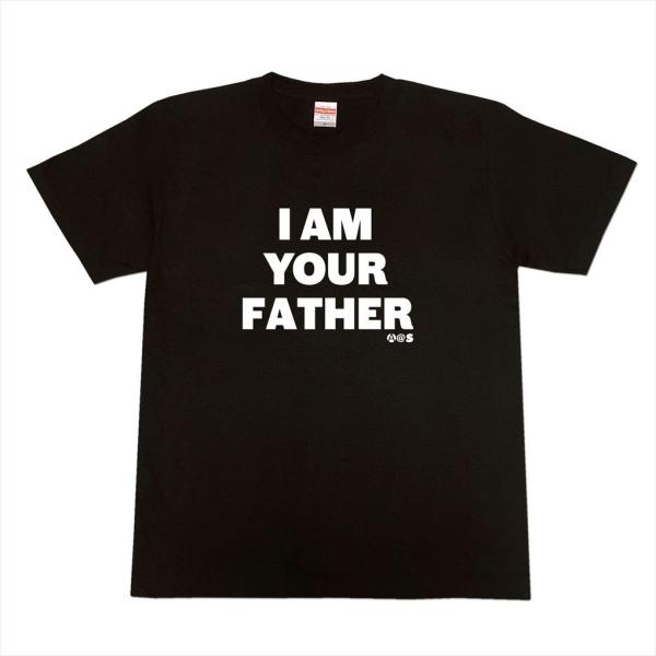英字Tシャツ【I am your father】