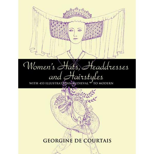 【並行輸入品】Women&apos;s Hats, Headdresses and Hairstyles: W...