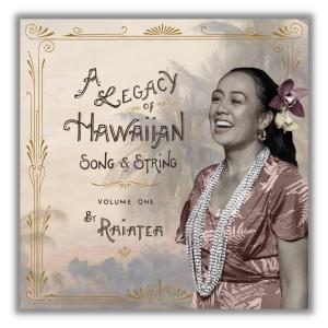 ２枚で送料無料 A LEGACY OF HAWAIIAN SONG &amp; STRING VOLUME ONE By RAIATEA ライアテア