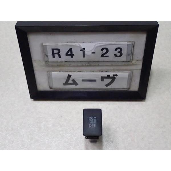 ムーヴ LA100S 後期 純正 エコアイドルオフスイッチ 中古 即決