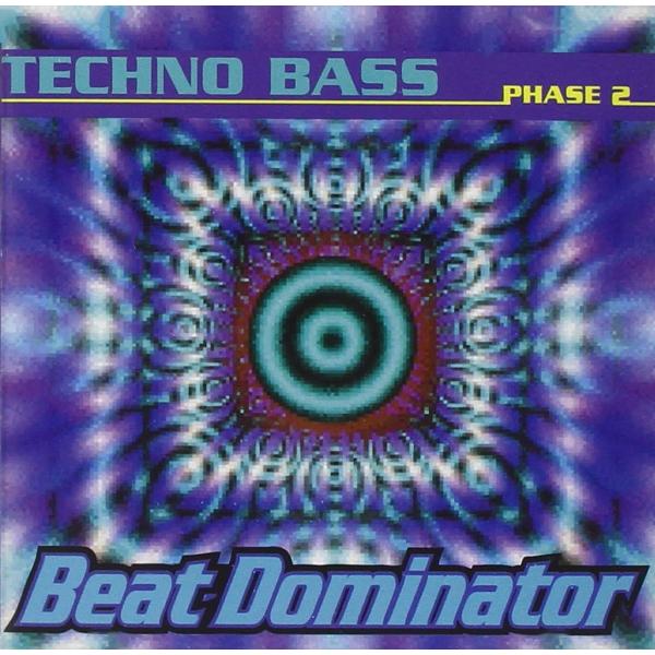 【中古】[457] CD Techno Bass: Phase 2 Beat Dominator テ...
