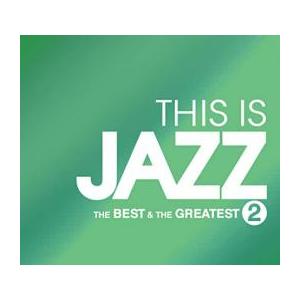 THIS IS JAZZ ベスト・アンド・グレイテスト Vol.2 :2CD レンタル落ち 中古 C...