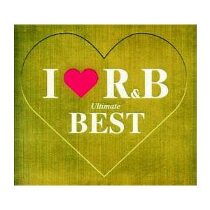 I Love R＆B Ultimate Best アイ ラヴ R＆B アルティメット ベスト レンタ...