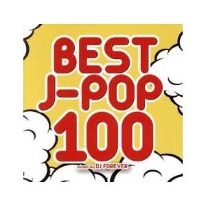 BEST J-POP 100 Mixed by DJ FOREVER 2CD レンタル落ち 中古 C...