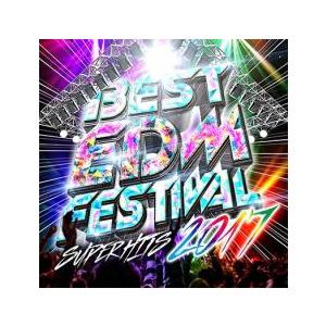 BEST EDM FESTIVAL SUPER HITS 2017 レンタル落ち 中古 CD