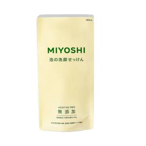 ミヨシ 無添加 泡の洗顔せっけん 詰替用 180ml つめかえ : eハイソー