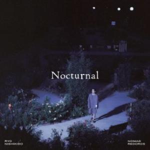 【国内盤CD】 錦戸亮/Nocturnal [CD+BD] [2枚組] [初回出荷限定盤 (初回限定盤)] (2022/11/30発売)の商品画像