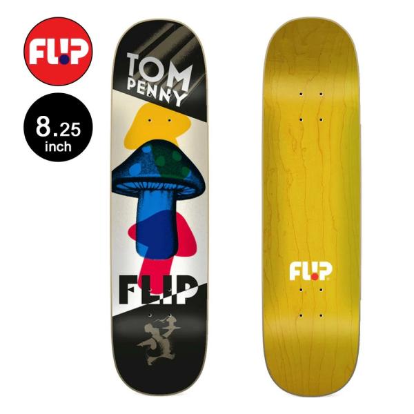 フリップ FLIP スケボー デッキ 8.25 SHROOMS PENNY PRO DECK  トム...