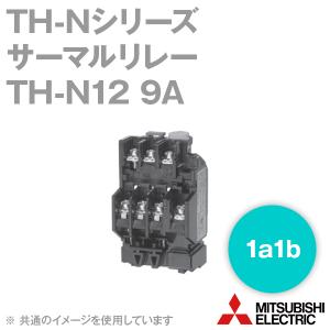 三菱電機 TH-N12 9A サーマルリレー TH-Nシリーズ (1a1B) (9A) NN｜angelhamshopjapan