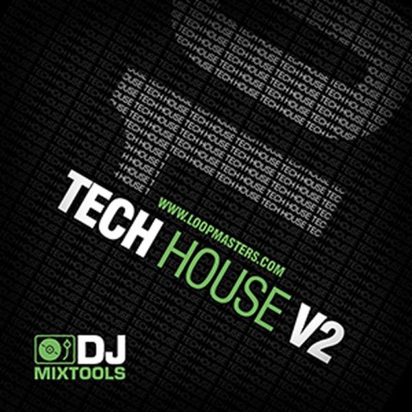 LOOPMASTERS DJ MIXTOOLS 10 - TECH HOUSE VOL.2(オンライ...