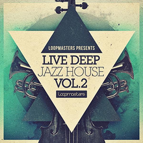 LOOPMASTERS LIVE DEEP JAZZ HOUSE VOL2(オンライン納品)(2時間...