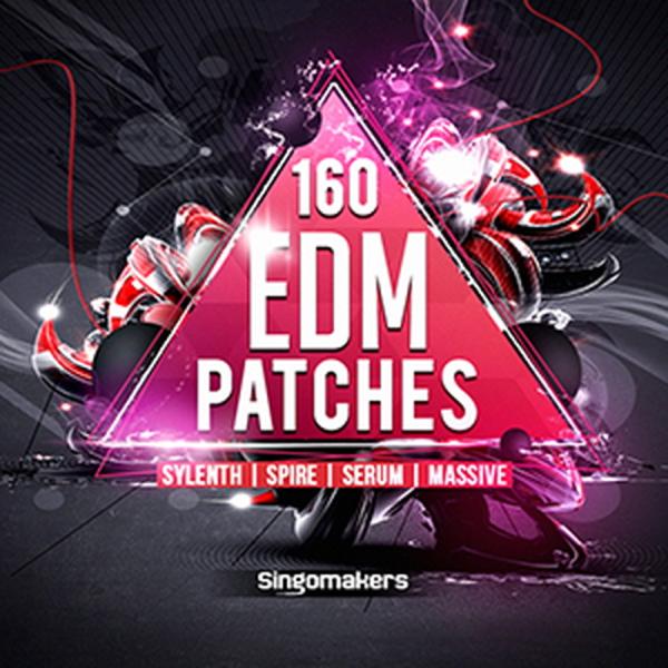 SINGOMAKERS EDM PATCHES - SYLENTH， SPIRE， SERUM &amp; ...