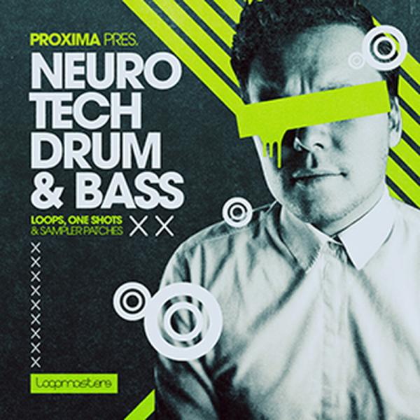 LOOPMASTERS PROXIMA - NEURO TECH DRUM &amp; BASS(オンライン...